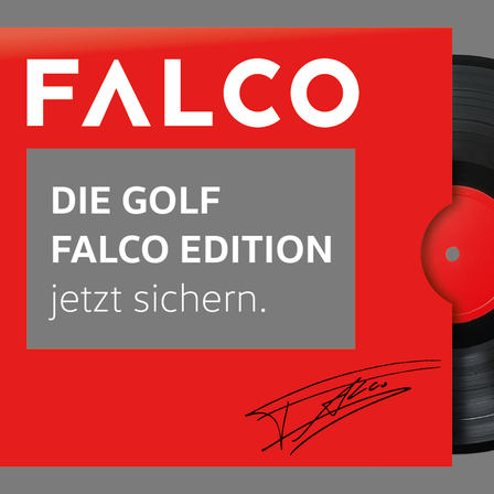 Roter Plakat mit weißem Text 'FALCO' oben. Darunter befindet sich ein grauer Kasten mit weißem Text 'DIE GOLF FALCO EDITION jetzt sichern.' Rechts daneben befindet sich eine Schallplatte mit einem roten Kreis in der Mitte. Signatur unter dem Text.