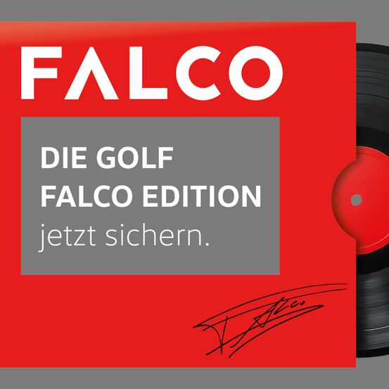 Roter Plakat mit weißem Text 'FALCO' oben. Darunter befindet sich ein grauer Kasten mit weißem Text 'DIE GOLF FALCO EDITION jetzt sichern.' Rechts daneben befindet sich eine Schallplatte mit einem roten Kreis in der Mitte. Signatur unter dem Text.