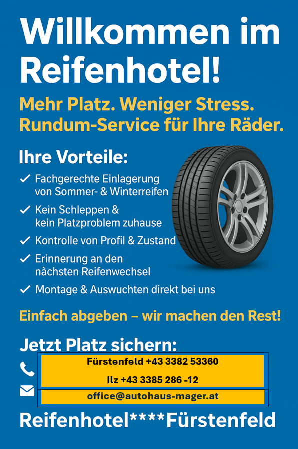 Werbeplakat für Reifenhotel, das einen Reifen und Felge zeigt. Vorteile umfassen fachgerechte Einlagerung, kein Schleppen, Profil- und Zustandskontrolle, Erinnerung für Reifenwechsel und direkte Montage und Auswuchtung. Kontaktinformationen werden bereitgestellt.