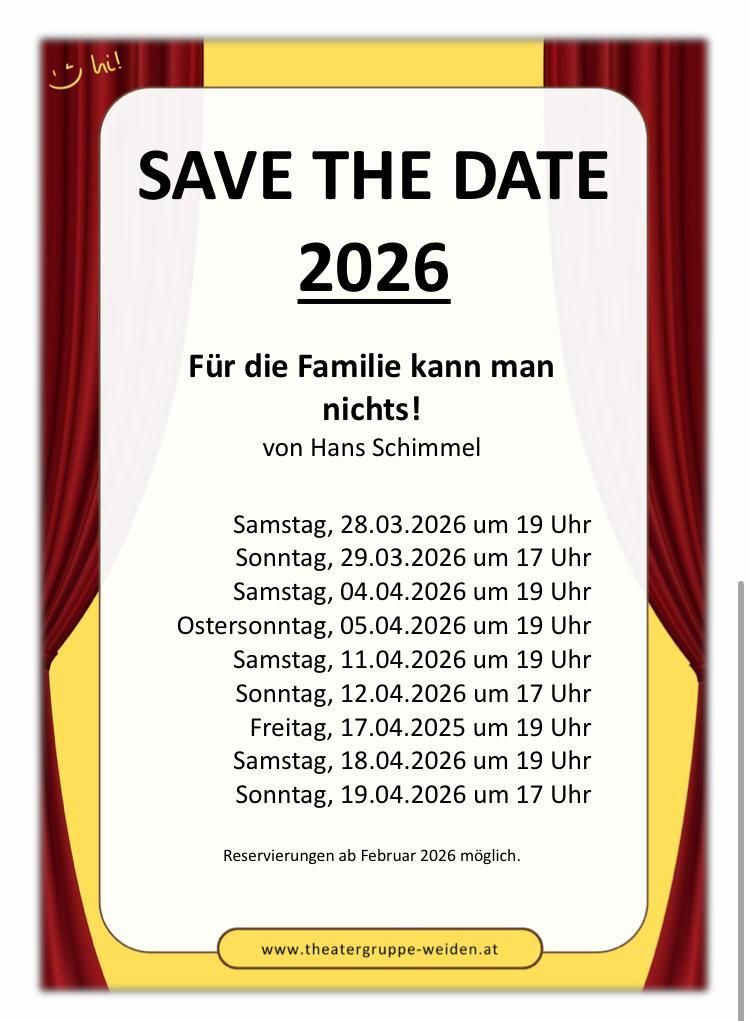 Speichern Sie das Datum für 2026. Eine Familienvorstellung von Hans Schimmel mit verschiedenen Terminen und Uhrzeiten. Reservierungen ab Februar 2026 möglich.