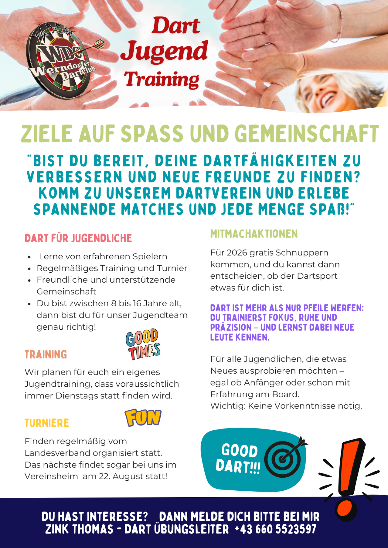 Ein Werbeplakat für einen Dartverein, das Menschen einlädt, sich anzuschließen, um Spaß und Gemeinschaft zu erleben. Es betont Training, Wettbewerbe und eine freundliche Atmosphäre. Das Plakat zeigt ein Dartboard und den Slogan 'Bist du bereit, deine Dartfähigkeiten zu verbessern und neue Freunde zu finden?'