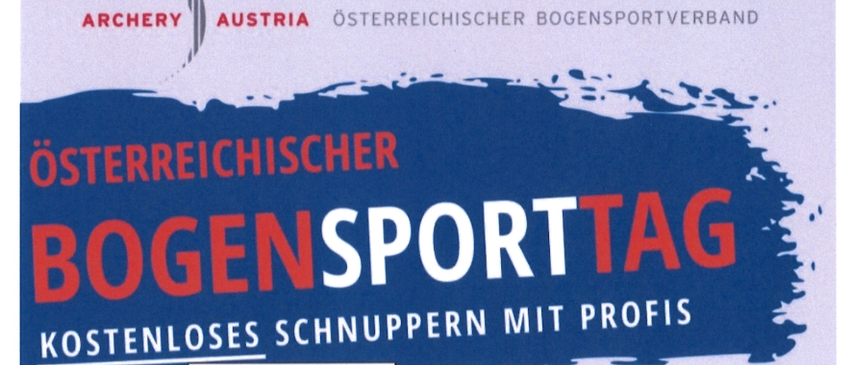 Eine Werbung für den Österreichischen Bogensporttag mit blauem Hintergrund und weiß-roten Texten. Es wird kostenloses Bogenschießen mit Profis beworben.