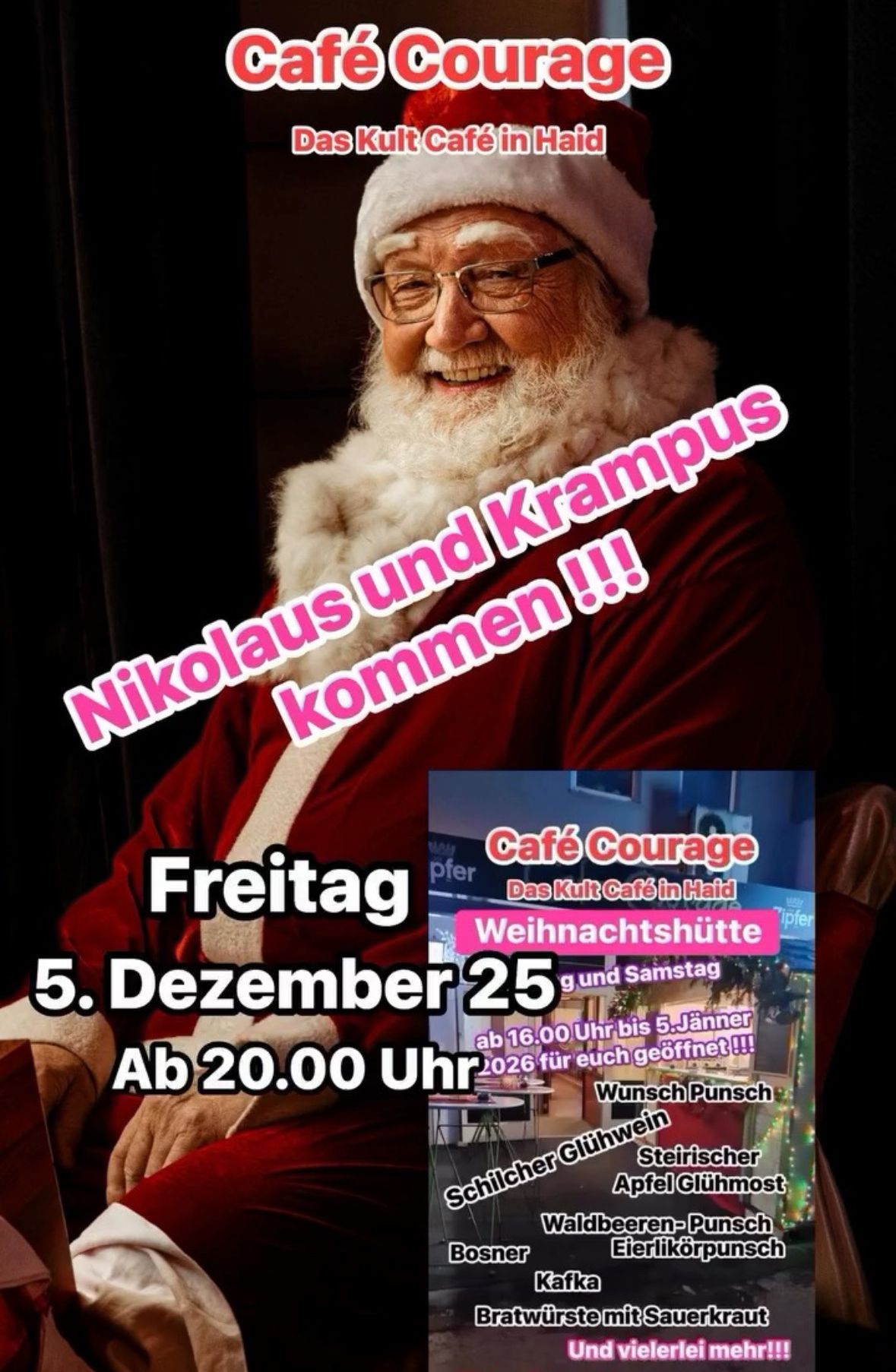 Eine Werbung für ein Café zeigt den Weihnachtsmann mit einem roten Weihnachtsmann-Kostüm, lächelnd. Es steht 'Nikolaus und Krampus kommen' und 'Café Courage'. Es wird auch der Termin Freitag, 5. Dezember 2025 erwähnt, mit der Öffnung des Cafés um 20.00 Uhr.