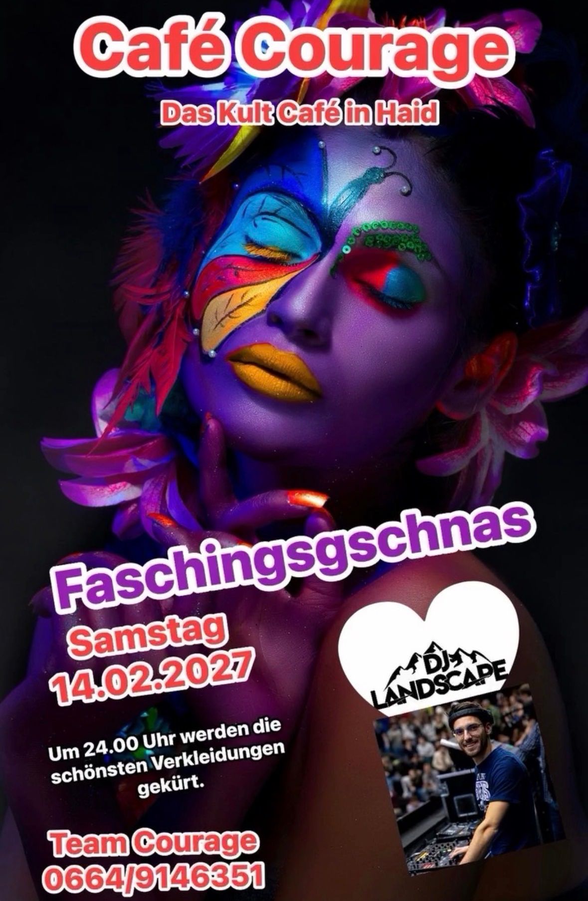 Eine Frau mit bunter Gesichtsbemalung, darunter ein Schmetterling auf ihrem Gesicht, hält ihr Kinn mit der Hand. Das Bild hat einen Textüberlagerung mit 'Faschningsgschnas' und dem Datum '14.02.2027'. Es gibt ein Herz mit dem Text 'DJ LANDSCAPE'.