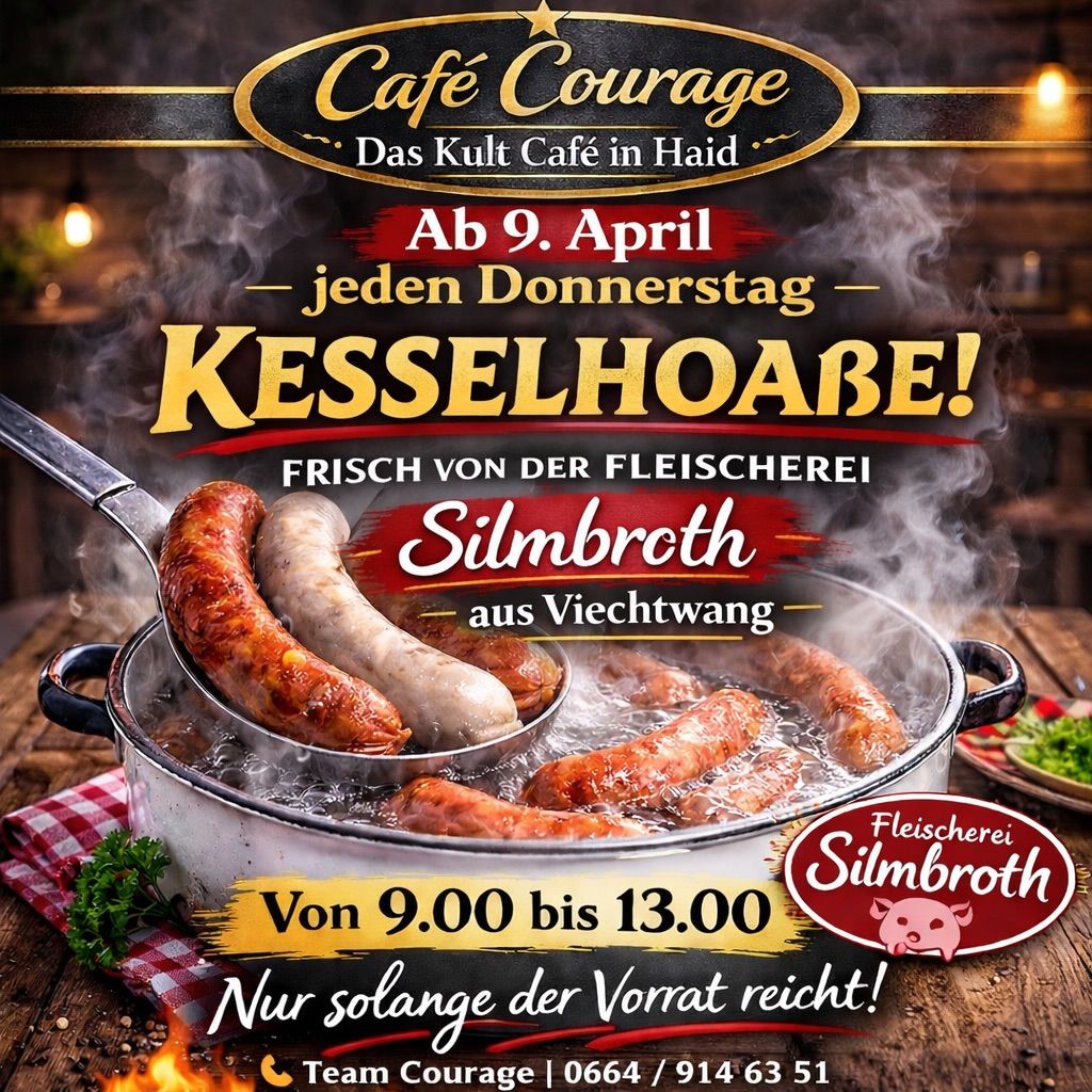Cafe Courage, ein beliebtes Café in Haid, kündigt Kesselhoabe jeden Donnerstag ab dem 9. April an. Würste werden frisch gekocht und von 9:00 bis 13:00 serviert, solange der Vorrat reicht. Kontaktieren Sie Team Courage unter 0664/914 63 51.
