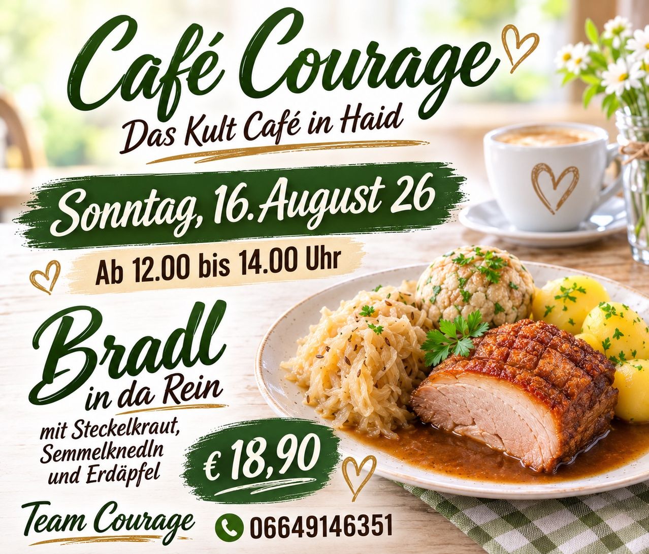 Cafe Courage Werbung mit einem Teller gebratenem Schweinefleisch mit Sauerkraut und Knödeln, begleitet von einer Tasse Kaffee, mit einem Preisschild von 18,90 Euro. Die Veranstaltung ist für Sonntag, den 16. August, von 12:00 bis 14:00 Uhr geplant.