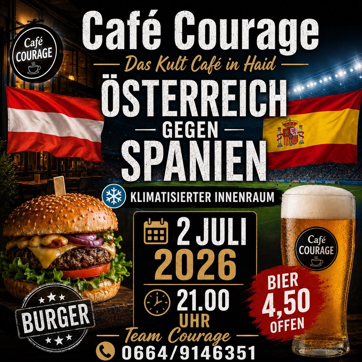 Cafe Courage veranstaltet eine Viewing-Party für Österreich gegen Spanien am 2. Juli 2026. Burger und Bier sind erhältlich. Kontakt: 0664/9146351.