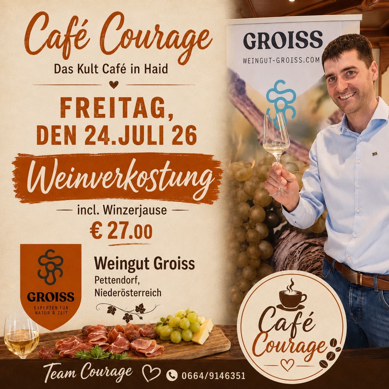 An advertisement for Cafe Courage featuring a man holding a wine glass and smiling. The event is a wine tasting on Friday, July 24th, 2026, at Weingut Groiss in Pettendorf, Niederosterreich. The cost is 27 euros, including a wine tasting.