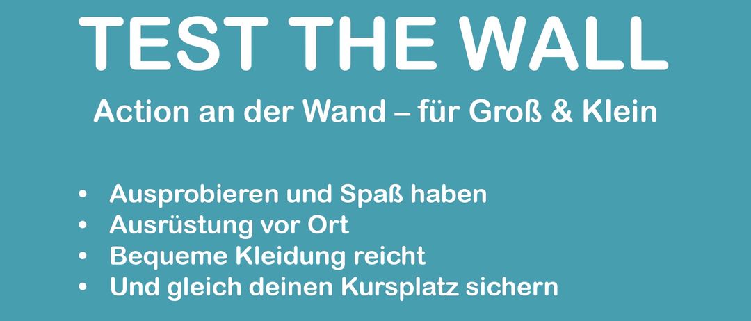 Plakat für die 'Test the Wall'-Veranstaltung von Kletterteam Burgenland. Klettersilhouette, 'Wo wir sind ist OFFEN', Veranstaltungsdetails, QR-Code.