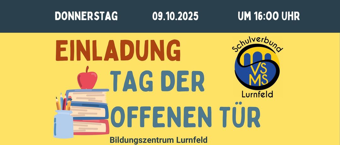 Ein gelbes Plakat kündigt den 'Tag der offenen Türen' am Bildungszentrum Lurfeld am 9. Oktober 2025 an. Das Plakat zeigt einen Stapel Bücher mit einem Herz obenauf und einem Logo rechts.