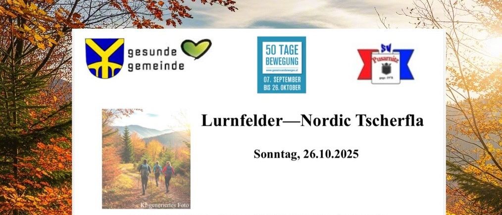 Plakat für Lurnflder Nordic Tscherfla. Datum: 26.10.2025. Strecke: Waldschenke-Pfarrleiten-Moos-Karlbauer. Länge: 8km. Anmeldung offen.