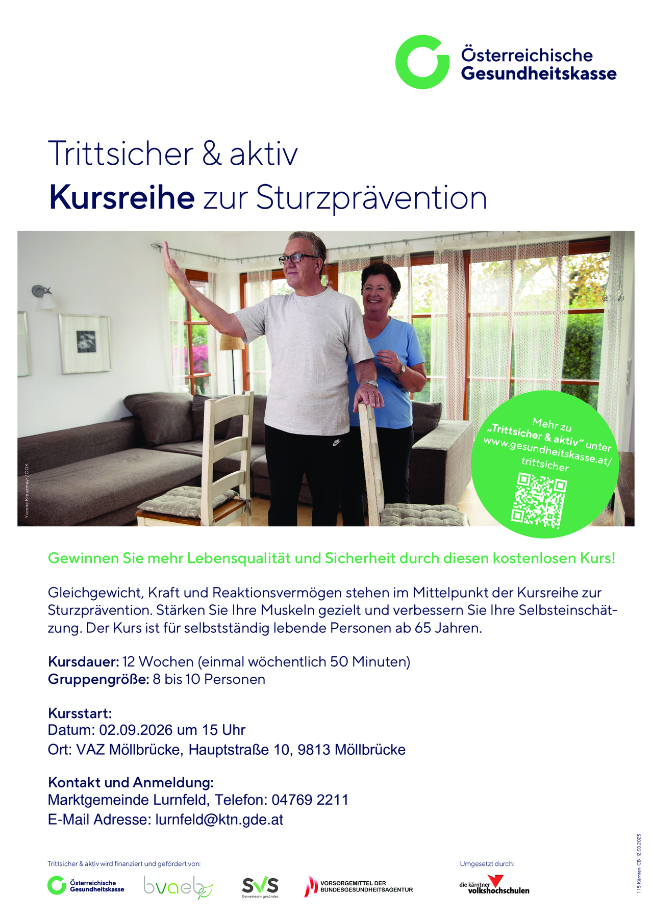 Eine Anzeige für einen kostenlosen Sturzpräventionskurs zeigt ein älteres Paar und betont die Vorteile von Kraft, Gleichgewicht und Selbstvertrauen. Der Kurs dauert 12 Wochen mit wöchentlichen 50-minütigen Sitzungen und ist für unabhängige Personen ab 65 Jahren geeignet. Der Kurs beginnt am 02.09.2026 um 15:00 Uhr in der VAZ Mollbrucke, Hauptstrasse 10, 9813 Mollbrucke.