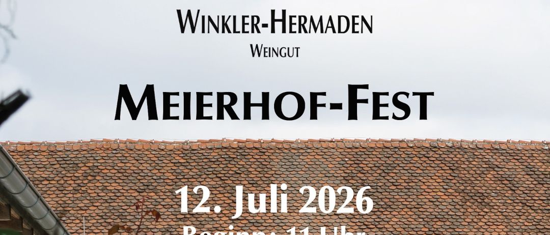 Plakat für das Winkler-Hermaden Weingut Meierhof-Fest, 12. Juli 2026, Beginn um 11 Uhr. Zeigt ein Ziegeldach.
