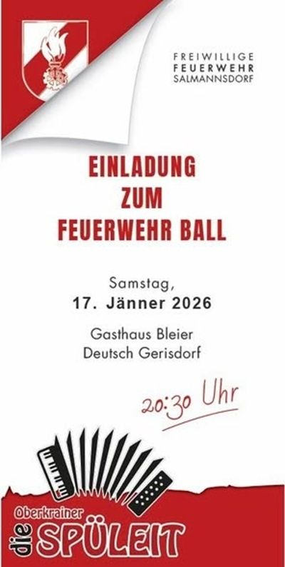 Plakat für den Ball der Freiwilligen Feuerwehr Saalmannsdorf. Geplant für Samstag, 17. Januar 2026, im Bleier Gasthaus in Deutsch Gerisdorf, Beginn um 20:30 Uhr. Mit rotem und weißem Farbschema, Logo und Musikinstrumenten.