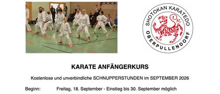 Ein Flyer für einen kostenlosen Anfängerkurs im Karate im September 2026. Der Kurs wird von einem Shotokan Karate-Do-Club angeboten, beginnt am Freitag, 18. September, und kann bis zum 30. September beigetreten werden. Das Training findet mittwochs und freitags von 17:30 bis 19:00 Uhr in der Mittelschule Oberpullendorf statt.