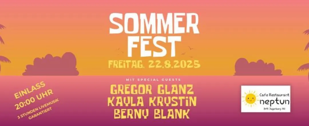 Plakat für das Summer Fest am Freitag, 22. August 2025, mit Gregor Glanz, Kayla Krustin und Berny Blank als Gastkünstler. Der Hintergrund ist ein Farbverlauf von Rosa und Orange mit Wolkensilhouetten.