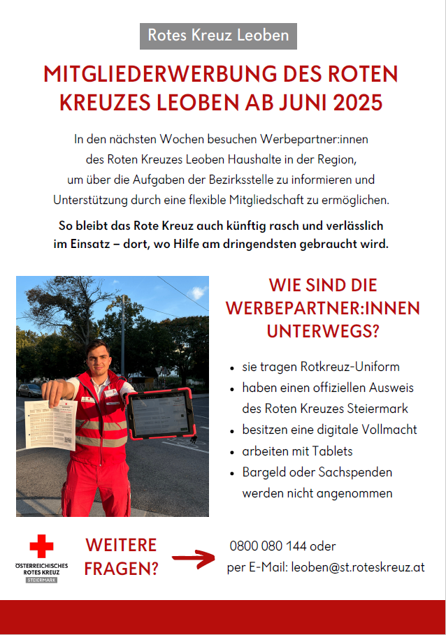 Ein Flyer kündigt die Rekrutierung von Mitgliedern des Roten Kreuzes in Leoben ab Juni 2025 an. Der Flyer zeigt einen Mann in der Uniform des Roten Kreuzes mit einem Tablet und erwähnt die Vorteile der Mitgliedschaft. Es enthält auch eine Liste der Anforderungen für Kandidaten.