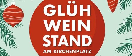 An advertisement for a stand selling mulled wine at the church square. It is organized by the volunteer fire department. The dates are Friday, Saturday, and Sunday, 12th, 13th, and 14th of December.