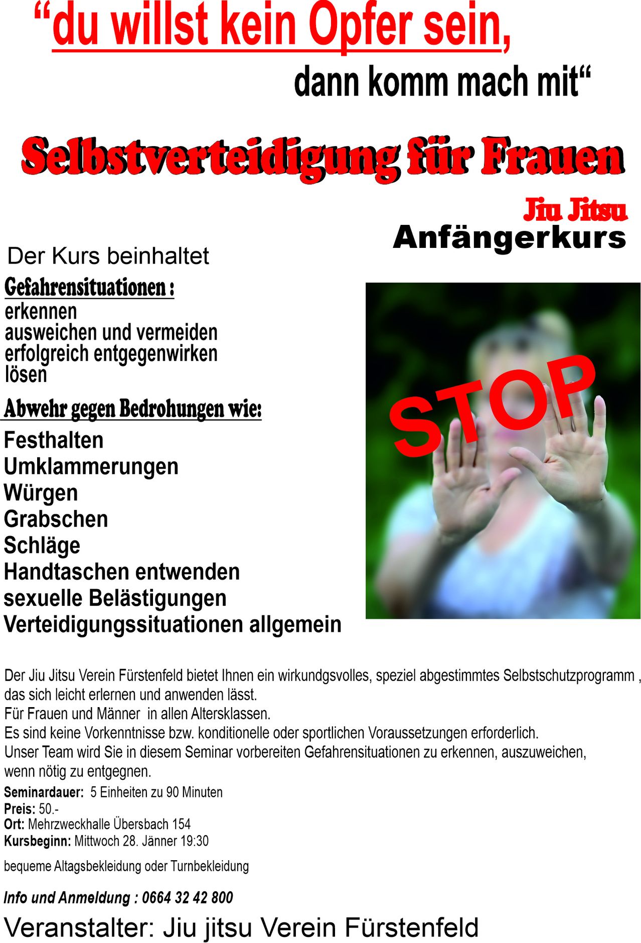 A poster advertises a self-defense course for women, featuring a hand with a stop sign and a person in defensive posture. The course teaches recognizing, avoiding, and resolving threatening situations. It includes defense against threats like grabbing, slapping, and sexual harassment.