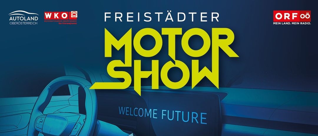 Freistadt Motor Show Werbung mit einem blauen Autoinnenraum und Armaturenbrett. Veranstaltung vom 7. bis 8. März 2022, 09:00-17:00 Uhr in der Messehalle Freistadt. Webseite: freistaedter-motorshow.at.