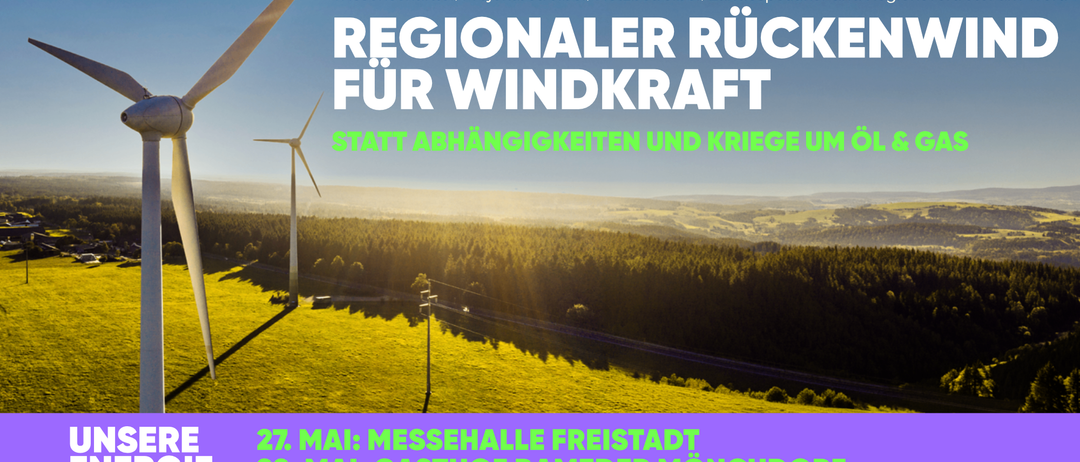 Veranstaltungsplakat für 'Regionaler Ruck für Windkraft'. Es zeigt eine Landschaft mit Windrädern und Bergen. Die Veranstaltung ist für den 27. und 28. Mai geplant, Beginn jeweils um 19 Uhr. Anmeldung erforderlich.