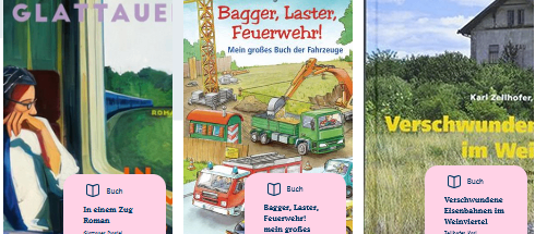 Sechs Buchcover werden gezeigt. Das erste ist Daniel Glattaue in einem Zug. Das zweite ist Bagger, Laster, Feuerwehr! mit Baufahrzeugen. Das dritte ist Verschwundene Eisenbahnen mit einem Haus. Das vierte ist Als ich mit dem Papst U-Bahn fuhr mit Papst Franziskus. Das fünfte ist Johanna im Zug mit einem Zug. Das sechste ist Eisenbahngeschichte mit einem Zug.