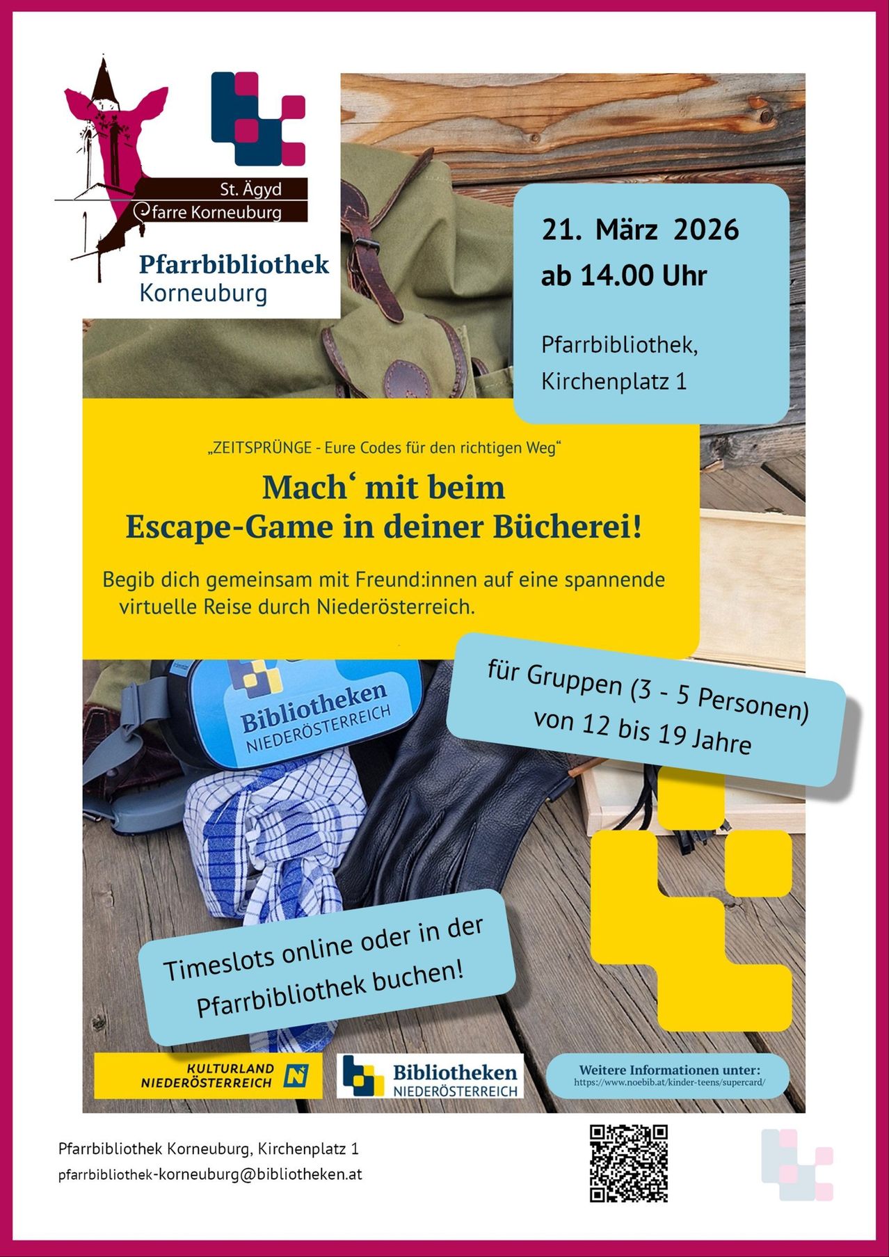 Plakat für ein Escape-Game-Event in der Pfarrbibliothek in Korneuburg. Es lädt Gruppen von 3 bis 5 Personen im Alter von 12 bis 19 Jahren ein, sich auf eine virtuelle Reise durch Niederösterreich am 21. März 2026 ab 14 Uhr zu begeben. Buchen Sie Zeitfenster online oder in der Bibliothek.