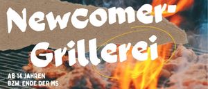 Newcomer Grillerei. Ab 14 Jahren bzw. Ende der MS. Wann? Am 24. Juli ab 18:30 Uhr. Wo? Li-Raum beim Bahnhofsplatz. Für Essen, Trinken und Spiele ist natürlich gesorgt, bring aber bitte ein wenig Geld für Getränke mit!