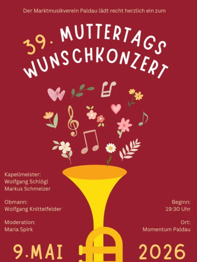 Poster for the 39th Mother's Day concert. It features a trumpet, flowers, and musical notes. The concert is led by Wolfgang Schlogl and Markus Schmelzer. The event starts at 7:30 PM at Momentum Paldau.