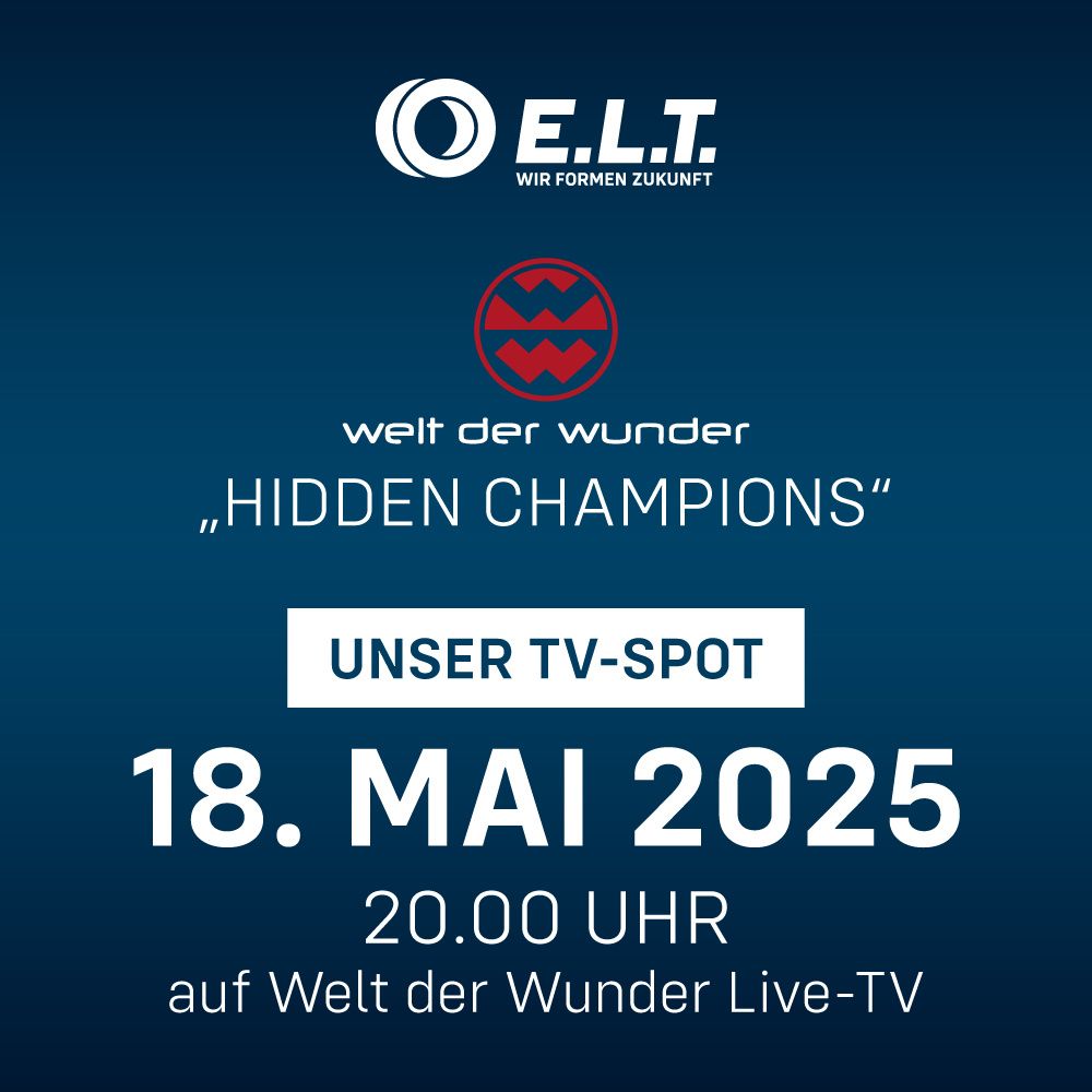 Plakat für E.L.T. Welt der Wunder Hidden Champions, ausgestrahlt am 18. Mai 2025 um 20:00 auf Welt der Wunder Live-TV.