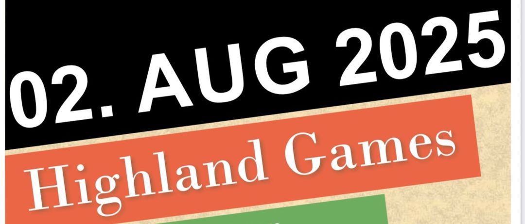 Plakat für Highland Games-Veranstaltung am 2. August 2020 mit einem Mann in Kilt, Spielen für Frauen und Männer, selbstgekochten Burgern und einer Aftershowparty mit Bar und DJ.