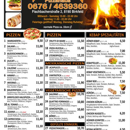 Menü mit Pizzen und Kebabs. Margherita, Salami, Blockschink, Ducati und mehr. Margherita-Pizza mit Tomatensauce, Käse und Oregano. Kebab-Spezialitäten umfassen Döner Kebab, Döner de Luxe und Kebabteller. Öffnungszeiten: Mittwoch bis Samstag, 10:00-22:00; Sonntag, 11:00-22:00. Geschlossen an Montagen und Dienstagen.