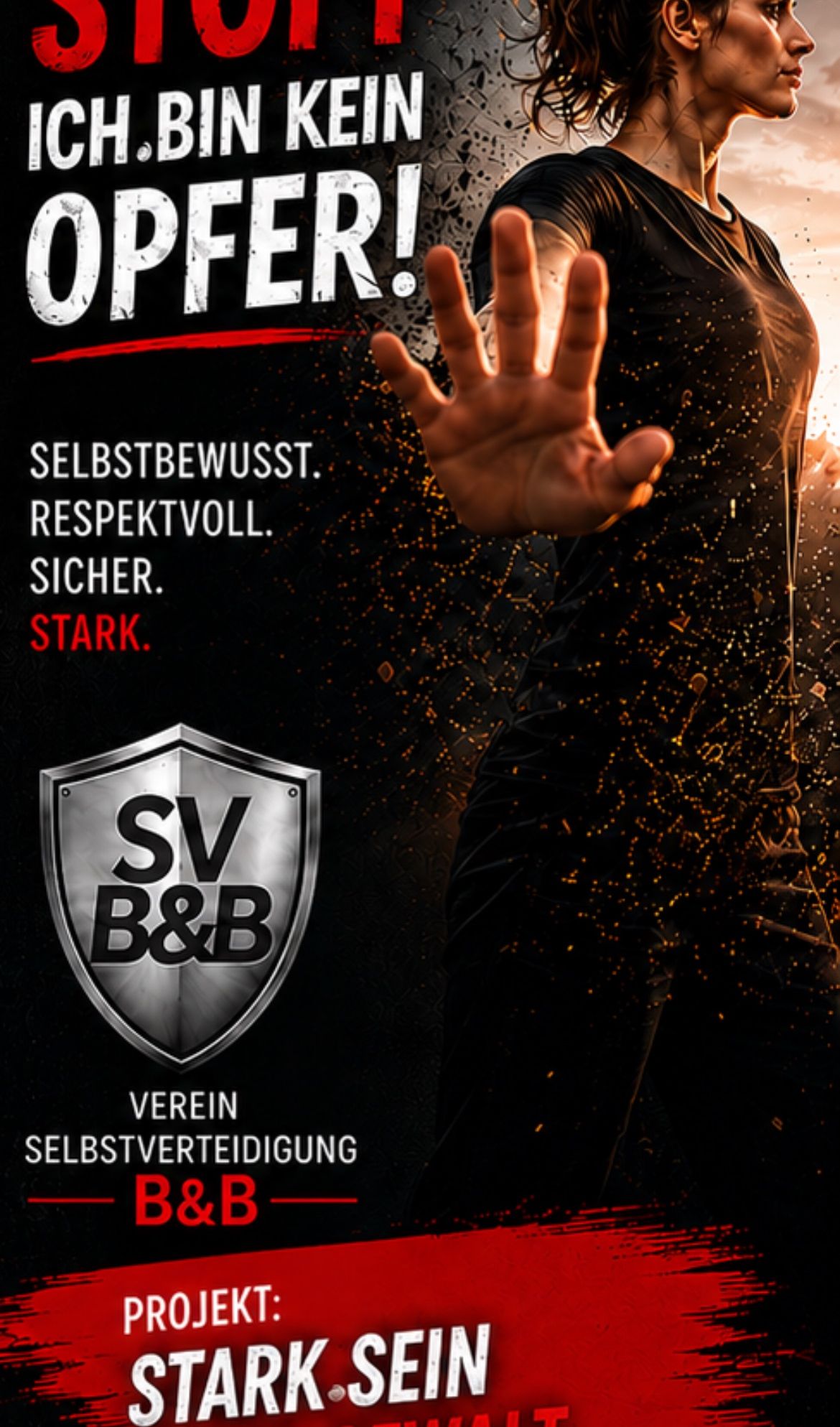 An advertisement for a security service with a hand gesture and a shield logo. The text reads 'Self-aware. Respectful. Safe. Strong.' in bold red letters. The logo features the letters 'SV B&B' in white on a black background.