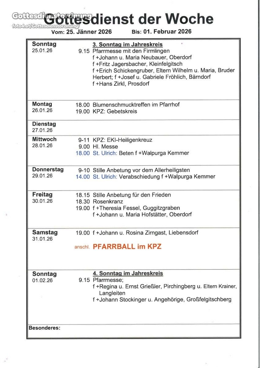 Wöchentlicher Zeitplan für kirchliche Aktivitäten an verschiedenen Orten. Beinhaltet Blumenschmuckwettbewerbe, Messen und Gebetsdienste. Besondere Veranstaltungen wie der 4. Sonntag im Kirchenjahr und ein Pfarrball.