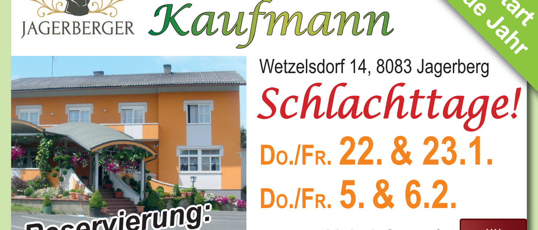 Eine Werbung für Gasthaus Kaufmann in Wetzelsdorf 14, 8083 Jager. Die Telefonnummer ist 84/8213. Es ist Mittwoch, Donnerstag, Freitag und Samstag geöffnet.