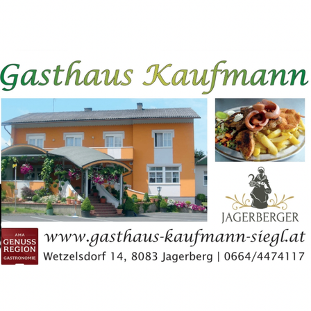 Gasthaus Kaufmann zeigt ein gelbes Gebäude mit Garten, Blumen und Treppen. Ein Teller mit Speisen, Würsten und Gemüse ist zu sehen. Adresse: Wetzelsdorf 14, 8083 Jagerberg, Telefon: 0664/4474117, Webseite: www.gasthaus-kaufmann-siegl.at.