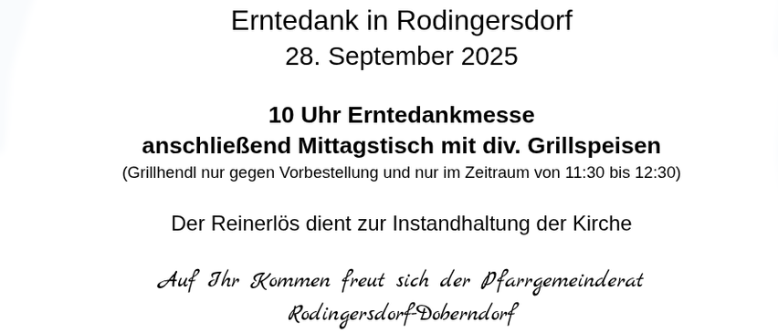 Veranstaltungsankündigung für Erntedank in Rodingersdorf am 28. September 2025. Erntedankmesse um 10 Uhr, anschließend Mittagessen mit Grillgerichten. Grillen nur gegen Vorbestellung und nur zwischen 11:30 und 12:30 Uhr.