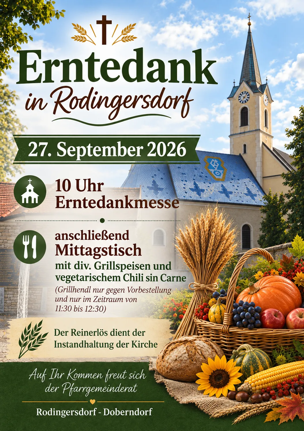 Plakat für die Erntedankmesse in Rodingersdorf am 27. September 2026. Zeigt eine Kirche, einen Glockenturm und einen Korb mit Herbstfrüchten. Die Veranstaltung umfasst eine Erntedankmesse um 10 Uhr, gefolgt von einem Mittagessen mit Grillgerichten und vegetarischem Chili. Grillen ist nur nach vorheriger Reservierung von 11:30 Uhr bis 12:30 Uhr möglich.