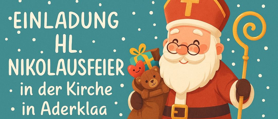Eine Illustration von Santa Claus, der einen Geschenksack mit einem Teddybär trägt, auf einem blauen Hintergrund mit Schneeflocken. Der deutsche Text lautet 'Ladung HL. Lausfeier er Kirche Aderklaa'.