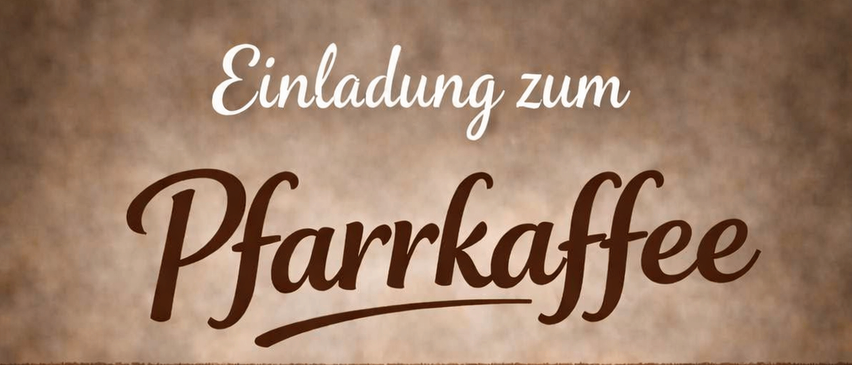 Postkarte mit Kaffee, Croissant und Blumen. Termin: Sonntag, 21.06. Zeit: 08:45 Uhr im Gemeindezentrum Aderklaa.