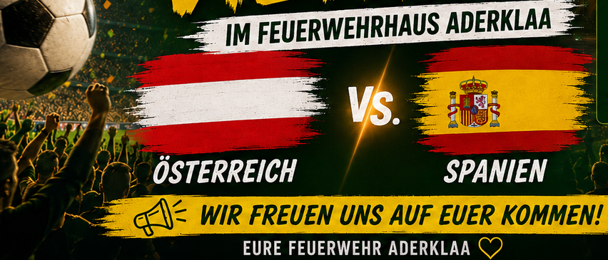 Öffentliche Vorführung im Feuerwehrhaus Aderklaa. Österreich gegen Spanien. Kommt um 21 Uhr. Getränke und Essen verfügbar.
