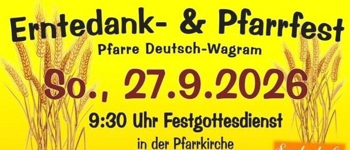 Ein gelbes Plakat kündigt ein Erntedankfest am 27. September 2026 um 9:30 Uhr im Pfarrgarten an. Es beinhaltet ein Trompetenduo, Chor und Kinderprogramm.