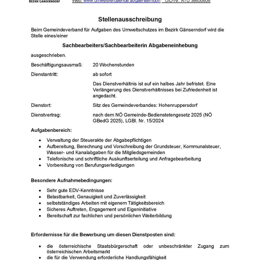 Stellenausschreibung für eine Stelle im Umweltschutzamt im Bezirk Gänserndorf. Aufgaben umfassen Steuerverwaltung, Wasser- und Entwässerungsarbeiten und Informationshandhabung. Jobdetails, Beginn und Standort sind angegeben. Der Vertrag gilt für sechs Monate, verlängerbar bei Zufriedenheit.