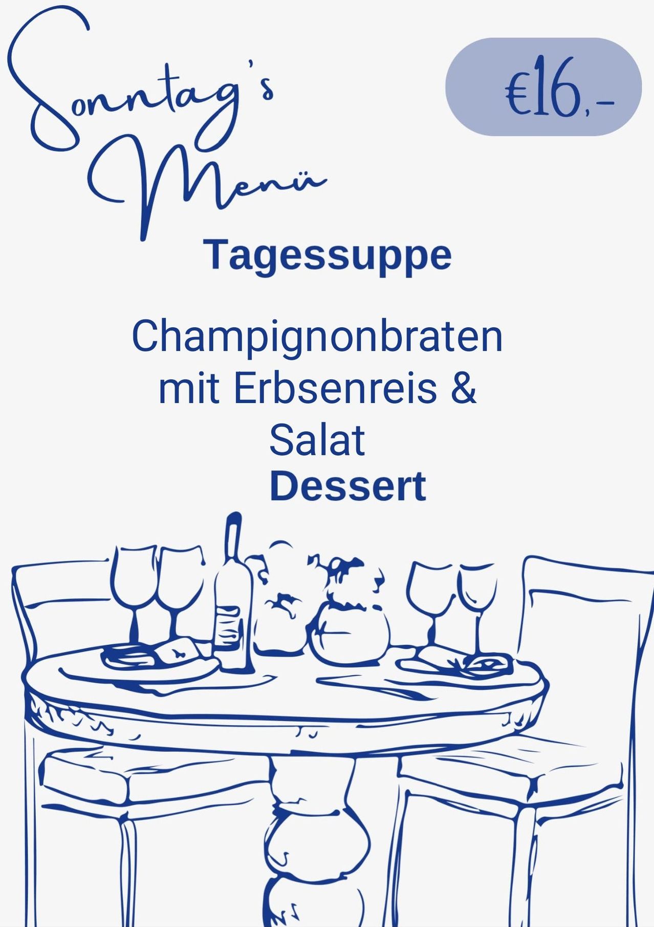 Eine Illustration eines Tisches mit Weingläsern, einer Flasche und einem Teller mit Essen. Darüber steht der Text 'Menü Tagessuppe Champagne Braten mit Erbsenreis & Salat Dessert.'