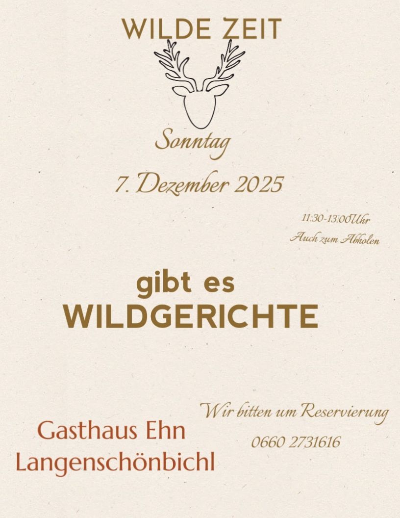 Einladung für Sonntag, 7. Dezember 2025, mit Hirschgeweih und Wildgerichten. Gasthaus Ehn bittet um Reservierung. Kontakt: 0660 2731616.