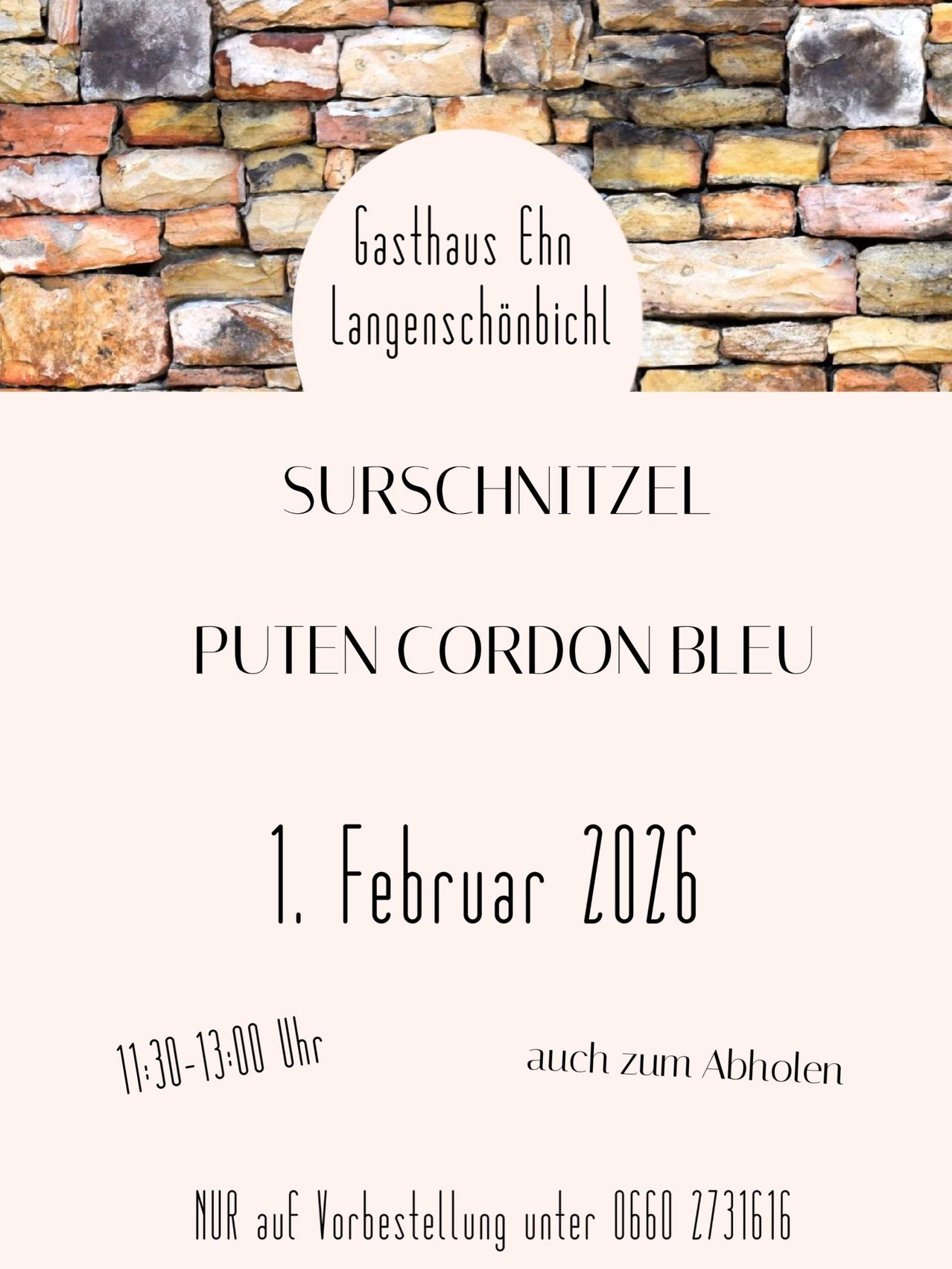 Ein Bild mit einer Ziegelwand im Hintergrund bewirbt eine Veranstaltung im Gasthaus Ehh Langenschönbich. Die Veranstaltung trägt den Titel Surschnittzel Puten Cordon Bleu und ist für den 1. Februar 2026 geplant. Die Zeit ist von 11:30 Uhr bis 13:00 Uhr.
