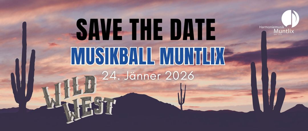 Plakat für den West-Musikball mit einer Wüstenlandschaft, Bergen und einem Kaktus unter einem farbenfrohen Sonnenuntergang. Der Text lautet: 'SAVE THE DATE: USIKBALL MUNTL IX, 24. Januar 2026'.