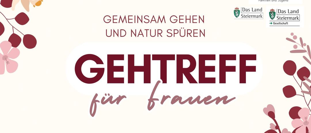 Ein Poster für eine Frauen-Gehgruppe, das den Text 'Gehtreeff fir Frauen' und Blumendekorationen zeigt. Es lädt Frauen ein, gemeinsam zu wandern und die Natur zu erleben.