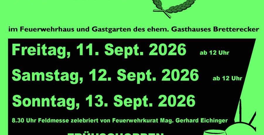 Plakat für das 46. Feuerwehrfest, das am 11., 12. und 13. September 2026 stattfindet. Zeigt einen Lorbeerkranz, Weingläser und eine Erwähnung einer Feldmesse und einer lokalen Band.