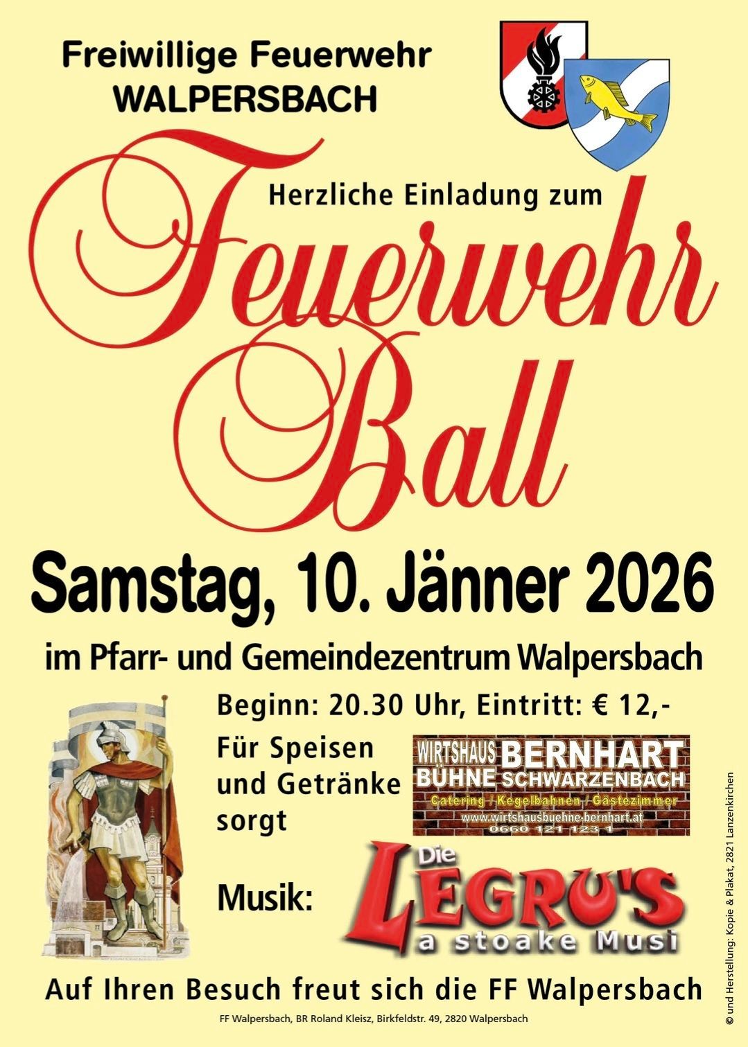 Eine Anzeige für den Feuerwehr Ball am Samstag, 10. Januar 2026. Beginn um 20:30 Uhr, Eintritt €12. Speisen und Getränke sind vorhanden. Veranstaltungsort ist das Pfarr-und Gemeindezentrum Walpersdorf. Musik von Die Legionäre.